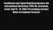 [PDF] Conditional and Typed Rewriting Systems: 4th International Workshop CTRS-94 Jerusalem