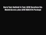 Read Barry Text Hatfield 7e Text LWW DocuCare Six-Month Access plus LWW NDH2014 Package Ebook