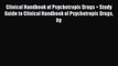 Read Clinical Handbook of Psychotropic Drugs + Study Guide to Clinical Handbook of Psychotropic