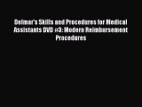 Read Delmar's Skills and Procedures for Medical Assistants DVD #3: Modern Reimbursement Procedures