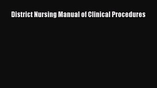 Read District Nursing Manual of Clinical Procedures Ebook Free