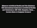 [PDF] Advances in Artificial Reality and Tele-Existence: 16th International Conference on Artificial