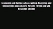 Read Economic and Business Forecasting: Analyzing and Interpreting Econometric Results (Wiley