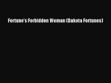 Download Fortune's Forbidden Woman (Dakota Fortunes) PDF Free