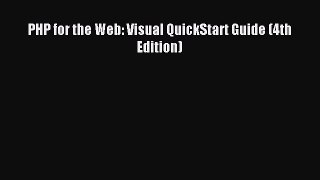 Download PHP for the Web: Visual QuickStart Guide (4th Edition) PDF Free