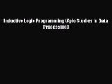 [PDF] Inductive Logic Programming (Apic Studies in Data Processing) [Read] Online