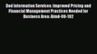 Read DOD Information Services: Improved Pricing and Financial Management Practices Needed for