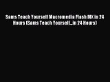 Download Sams Teach Yourself Macromedia Flash MX in 24 Hours (Sams Teach Yourself...in 24 Hours)