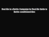 Read Real Ale in a Bottle: Campaign for Real Ale Guide to Bottle-conditioned Ales Ebook Online