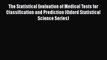 [Read] The Statistical Evaluation of Medical Tests for Classification and Prediction (Oxford