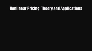 Download Nonlinear Pricing: Theory and Applications Ebook Online
