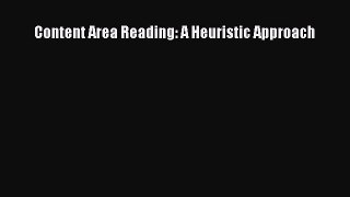 [PDF] Content Area Reading: A Heuristic Approach [Read] Full Ebook