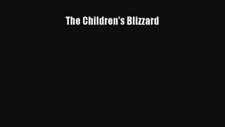 Download Books The Children's Blizzard PDF Online