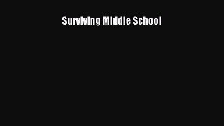 PDF Surviving Middle School  E-Book