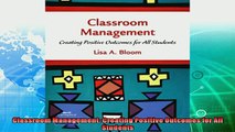 read now  Classroom Management Creating Positive Outcomes for All Students
