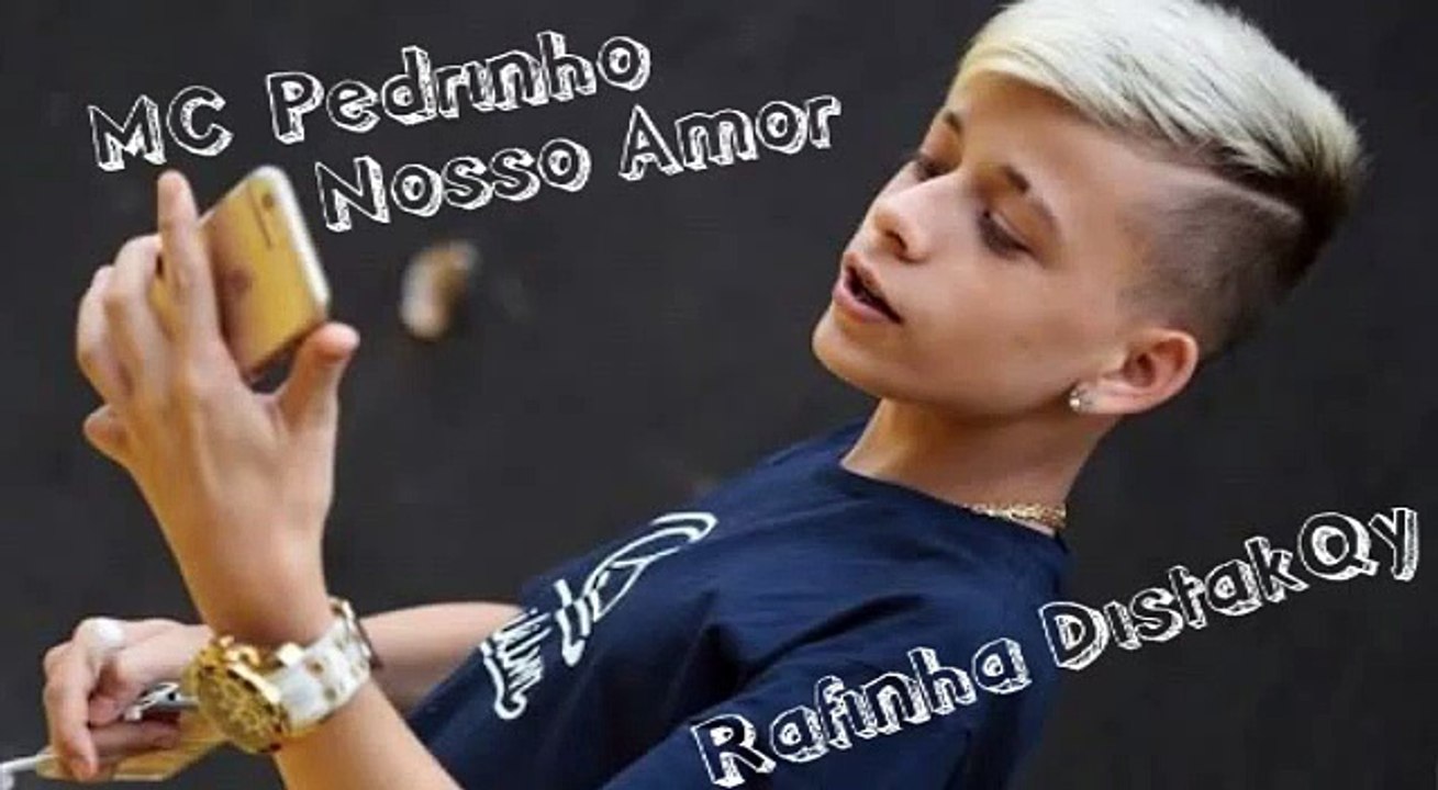 MC Pedrinho - Nosso Amor (Música Nova) 2016