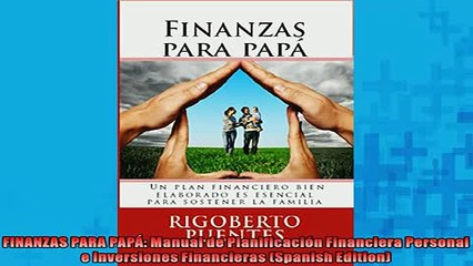 Télécharger la video: READ book  FINANZAS PARA PAPÁ Manual de Planificación Financiera Personal e Inversiones Financieras  DOWNLOAD ONLINE