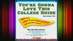 READ book  Youre Gonna Love This College Guide  FREE BOOOK ONLINE