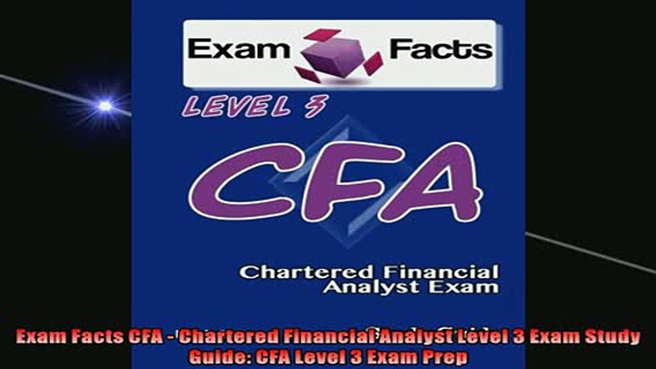 FREE DOWNLOAD  Exam Facts CFA  Chartered Financial Analyst Level 3 Exam Study Guide CFA Level 3 Exam  FREE BOOOK ONLINE
