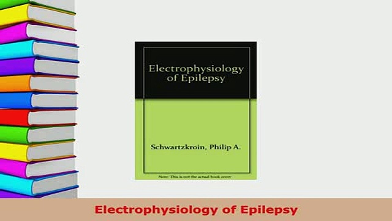 PDF  Electrophysiology of Epilepsy PDF Book Free