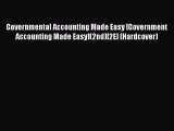 Read Governmental Accounting Made Easy [Government Accounting Made Easy](2nd)[2E] (Hardcover)