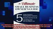 READ book  The Ultimate Small Business Owners Guide 5 Simple Secrets to Attracting More Customers Full Free