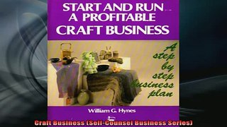 READ book  Craft Business SelfCounsel Business Series Online Free