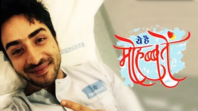 Yeh Hai Mohabbatein Star Aly Goni (Romi) HOSPITALIZED