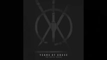 Years Of Abuse - Avarice