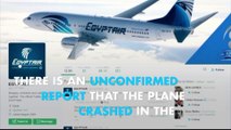 EgyptAir Flight From Paris To Cairo Crashes In Mediterranean Sea