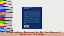 PDF  The Subthalamic Nucleus Part II Modelling and Simulation of Activity Free Books