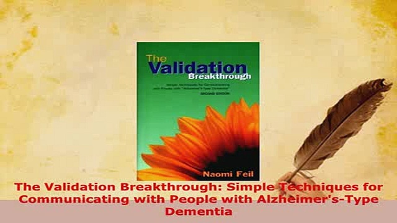 PDF  The Validation Breakthrough Simple Techniques for Communicating with People with Ebook