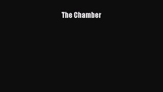 Read The Chamber Ebook Free