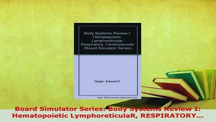 PDF  Board Simulator Series Body Systems Review I Hematopoietic LymphoreticulaR PDF Book Free