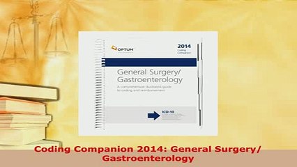 Download  Coding Companion 2014 General Surgery Gastroenterology Free Books