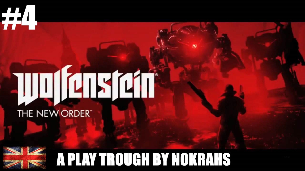 "Wolfenstein: The New Order" "PC" - "PlayTrough" (4)