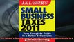 FREE DOWNLOAD  JK Lassers Small Business Taxes 2011 Your Complete Guide to a Better Bottom Line  BOOK ONLINE