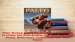 Download  Paleo Workout and Supplement Plan to Gain Weight on a Paleo Diet Body Building Low Carb  EBook
