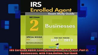 READ book  IRS Enrolled Agent Exam Study Guide 20112012 Part 2 Businesses with Free Online Test  DOWNLOAD ONLINE