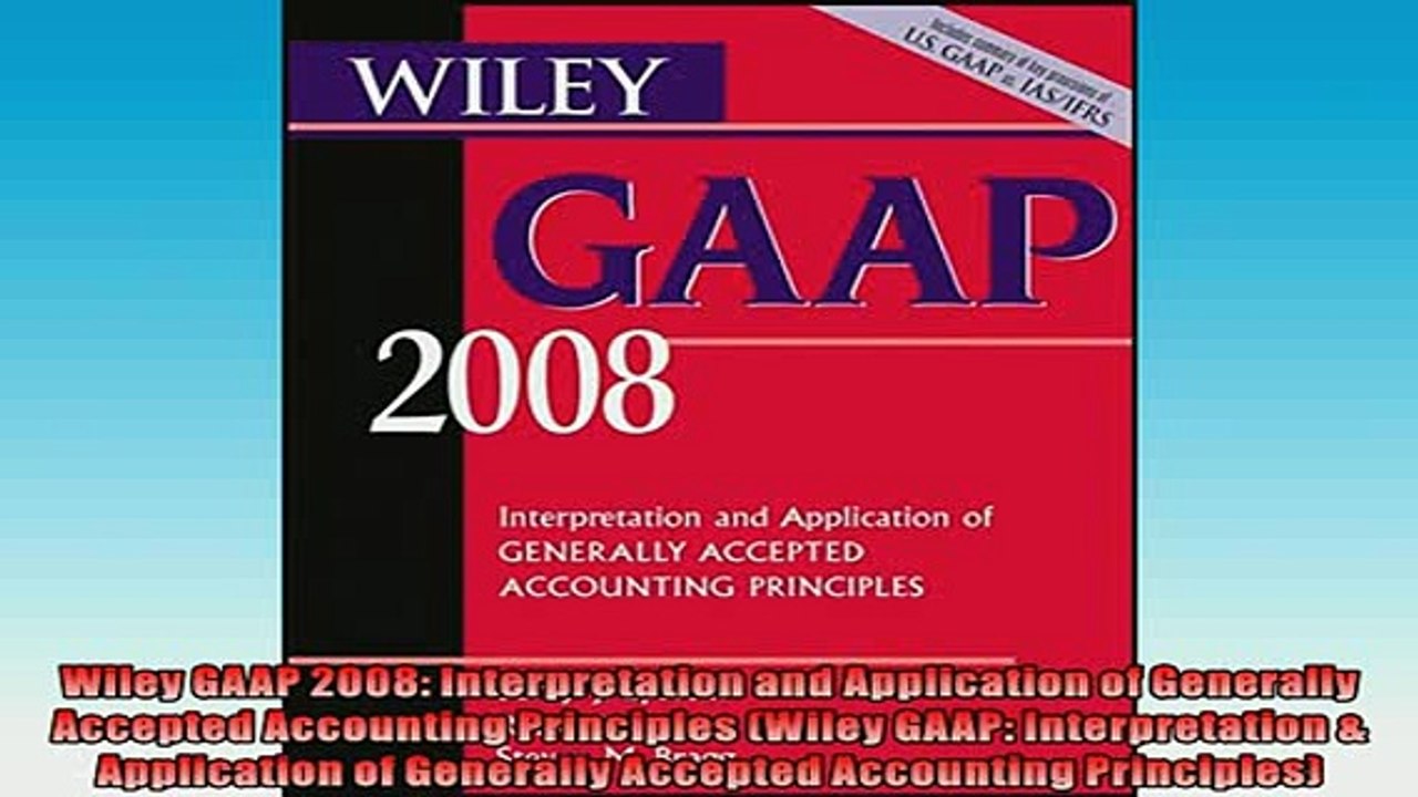 READ book  Wiley GAAP 2008 Interpretation and Application of Generally Accepted Accounting  FREE BOOOK ONLINE