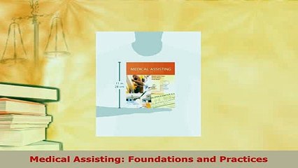 Read  Medical Assisting Foundations and Practices Ebook Free