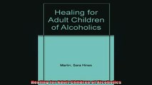 READ book  Healing for Adult Children of Alcoholics Full EBook