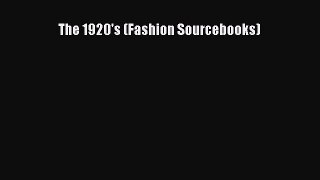 Download The 1920's (Fashion Sourcebooks) PDF Free