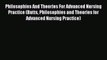 Read Philosophies And Theories For Advanced Nursing Practice (Butts Philosophies and Theories
