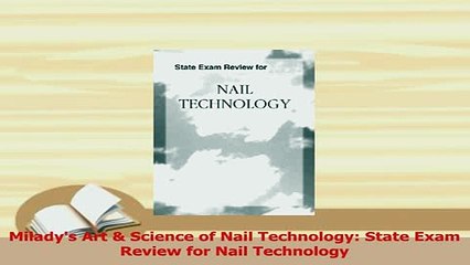 Download  Miladys Art  Science of Nail Technology State Exam Review for Nail Technology Free Books