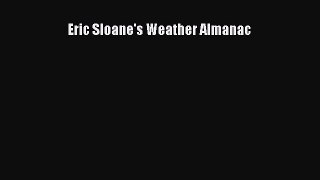 Read Eric Sloane's Weather Almanac Ebook Free