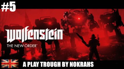 "Wolfenstein: The New Order" "PC" - "PlayTrough" (5)
