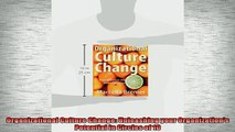 READ THE NEW BOOK   Organizational Culture Change Unleashing your Organizations Potential in Circles of 10  BOOK ONLINE
