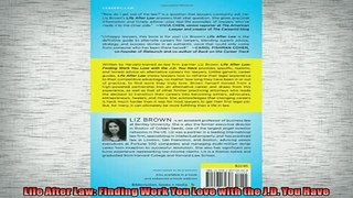 READ book  Life After Law Finding Work You Love with the JD You Have  FREE BOOOK ONLINE