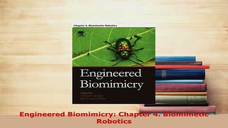 Download  Engineered Biomimicry Chapter 4 Biomimetic Robotics Ebook Free
